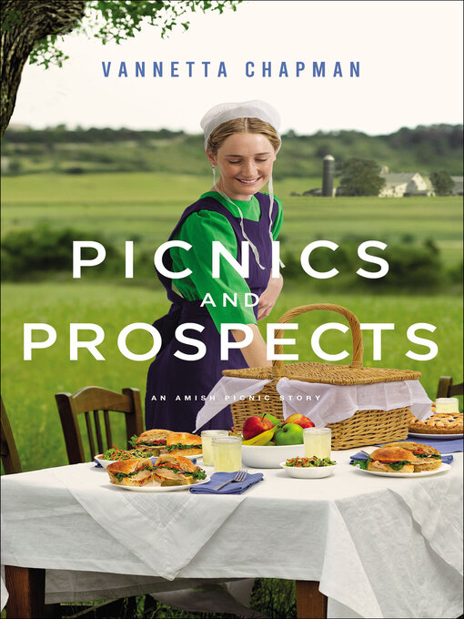 Title details for Picnics and Prospects by Vannetta Chapman - Available